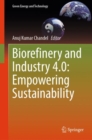 Image for Biorefinery and Industry 4.0: Empowering Sustainability