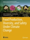 Image for Food Production, Diversity, and Safety Under Climate Change