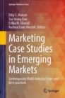 Image for Marketing Case Studies in Emerging Markets: Contemporary Multi-Industry Issues and Best-Practices