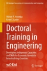 Image for Doctoral training in engineering  : developing indigenous capacities and skills for economic growth in industrialising countries