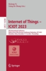 Image for Internet of things - ICIOT 2023  : 8th International Conference, held as part of the Services Conference Federation, SCF 2023, Shenzhen, China, December 17-18, 2023, proceedings
