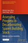 Image for Assessing Progress in Decarbonizing Spain’s Building Stock