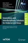 Image for Innovations and interdisciplinary solutions for underserved areas  : 6th EAI International Conference, InterSol 2023, Flic en Flac, Mauritius, September 16-17, 2023