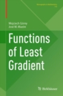 Image for Functions of Least Gradient