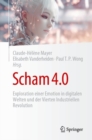 Image for Scham 4.0 : Exploration einer Emotion in digitalen Welten und der Vierten Industriellen Revolution