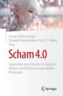 Image for Scham 4.0: Exploration Einer Emotion in Digitalen Welten Und Der Vierten Industriellen Revolution