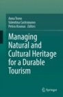 Image for Managing Natural and Cultural Heritage for a Durable Tourism