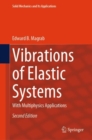 Image for Vibrations of elastic systems  : with multiphysics applications
