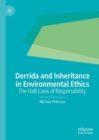 Image for Derrida and Inheritance in Environmental Ethics