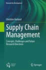 Image for Supply chain management  : concepts, challenges and future research directions