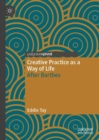 Image for Creative Practice as a Way of Life