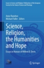 Image for Science, religion, the humanities and hope  : essays in honour of Willem B. Drees