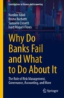 Image for Why Do Banks Fail and What to Do About It: The Role of Risk Management, Governance, Accounting, and More