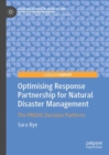 Image for Optimising Response Partnership for Natural Disaster Management : The PREDIS Decision Platform