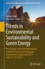 Image for Trends in environmental sustainability and green energy  : proceedings of the 6th International Conference on Green Energy and Environment Engineering 2023 (July 21-23, 2023)