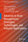 Image for Advances in asset management  : strategies, technologies, and industry applications