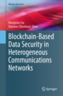 Image for Blockchain-Based Data Security in Heterogeneous Communications Networks