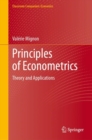 Image for Principles of econometrics  : theory and applications