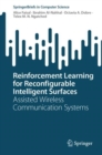 Image for Reinforcement Learning for Reconfigurable Intelligent Surfaces : Assisted Wireless Communication Systems