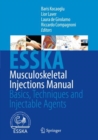 Image for Musculoskeletal injections manual  : basics, techniques and injectable agents