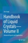 Image for Handbook of Liquid Crystals. Volume II Advanced Aspects and Applications