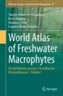 Image for World atlas of freshwater macrophytes  : dicotyledonous species I (Acanthaceae - Menyanthaceae)Volume 1