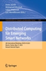 Image for Distributed computing for emerging smart networks  : 4th International Workshop, DiCES-N 2023, Bizerte, Tunisia, May 27, 2023