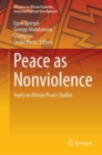Image for Peace as Nonviolence : Topics in African Peace Studies