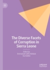 Image for The Diverse Facets of Corruption in Sierra Leone