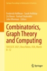 Image for Combinatorics, Graph Theory and Computing : SEICCGTC 2021, Boca Raton, USA, March 8–12