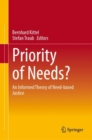 Image for Priority of Needs? : An Informed Theory of Need-based Justice
