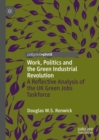 Image for Work, Politics and the Green Industrial Revolution