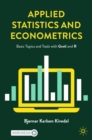Image for Applied statistics and econometrics  : basic topics and tools with gretl and r