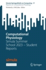 Image for Computational Physiology : Simula Summer School 2023 - Student Reports