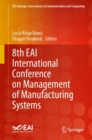 Image for 8th EAI International Conference on Management of Manufacturing Systems