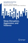Image for Sleep Disruption, Aggression, and Violence