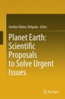 Image for Planet Earth  : scientific proposals to solve urgent issues