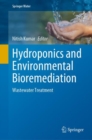 Image for Hydroponics and environmental bioremediation  : wastewater treatment