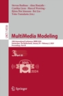 Image for Multimedia modeling  : 30th international conference, MMM 2024, Amsterdam, The Netherlands, January 29-February 2, 2024, proceedingsPart III