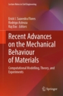 Image for Recent advances on the mechanical behaviour of materials  : computational modelling, theory, and experiments