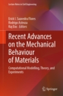 Image for Recent Advances on the Mechanical Behaviour of Materials: Computational Modelling, Theory, and Experiments