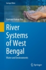 Image for River systems of West Bengal  : water and environments