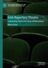 Image for The Irish Repertory Theatre  : celebrating thirty-five years Off-Broadway