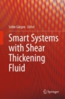 Image for Smart Systems with Shear Thickening Fluid