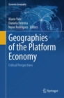 Image for Geographies of the Platform Economy : Critical Perspectives