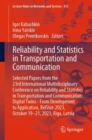 Image for Reliability and statistics in transportation and communication  : selected papers from the 23rd International Multidisciplinary Conference on Reliability and Statistics in Transportation and Communic