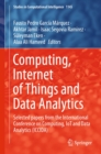 Image for Computing, Internet of Things and Data Analytics: Selected Papers from the International Conference on Computing, IoT and Data Analytics (ICCIDA)