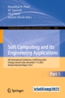 Image for Soft Computing and Its Engineering Applications: 5th International Conference, icSoftComp 2023, Changa, Anand, India, December 7-9, 2023, Revised Selected Papers, Part I