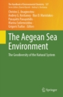 Image for The Aegean Sea Environment: The Geodiversity of the Natural System