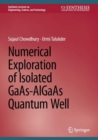 Image for Numerical Exploration of Isolated GaAs-AlGaAs Quantum Well